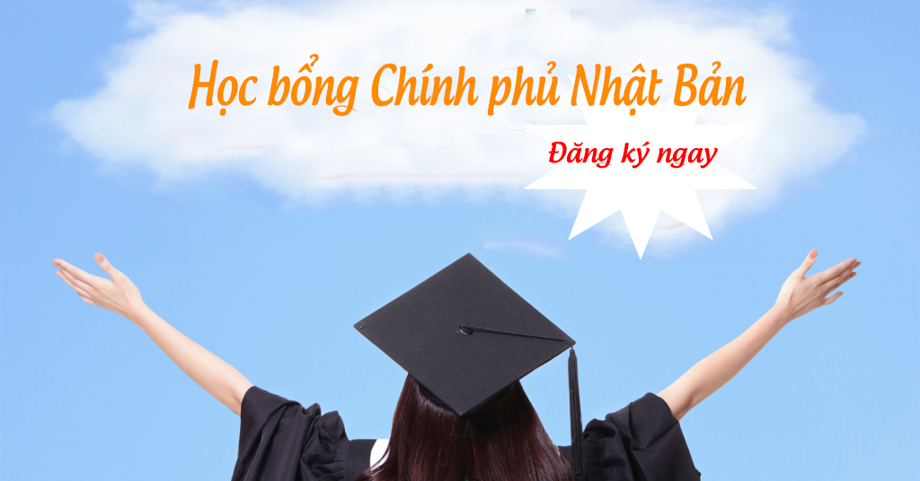 Chú ý: Các loại học bổng của chính Phủ Nhật Bản